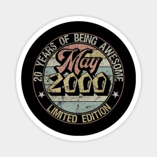 Born May 2000 Limited Edition Happy 20th Birthday Gifts Magnet